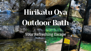 A small preview image of the serene outdoor bathing spot at Hirikatu Oya, surrounded by lush greenery